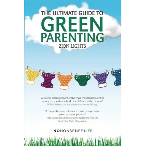 The Ultimate Guide to Green Parenting