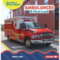 Ambulances: A First Look