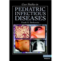 Case Studies in Pediatric Infectious Diseases