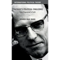 Foucault's Political Challenge: From Hegemony to Truth
