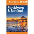 Fort Myers & Sanibel - The Delaplaine 2022 Long Weekend Guide