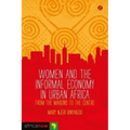 Women and the Informal Economy in Urban Africa