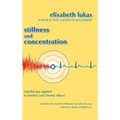 Stillness and Concentration: Logotherapy Applied to Tinnitus and Chronic Illness