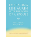 Embracing Life Again After the Death of a Spouse