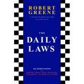 The Daily Laws: 366 Meditations on Power, Seduction, Mastery, Strategy, and Human Nature