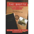 The Grotto Book One: Phu Bai, Vietnam: 1969 - 1970