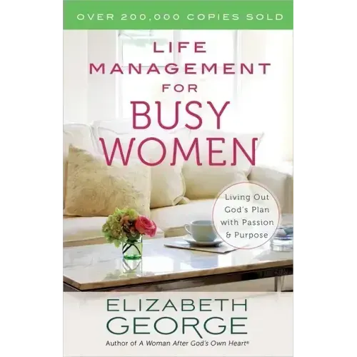 Life Management for Busy Women