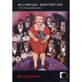 Bilingual Aesthetics: A New Sentimental Education