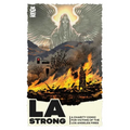 La Strong: A Charity Comic for Victims of the Los Angeles Fires