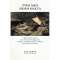 Two Men from Malta: Passionate Appeal to Roman Catholics