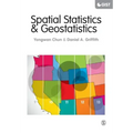 Spatial Statistics and Geostatistics: Theory and Applications for Geographic Information Science and Technology