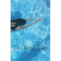 The Bone Cage