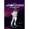 The Afrofuturist Coloring Book Vol 2: The Dreamscape Edition