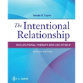 The Intentional Relationship: Occupational Therapy and Use of Self