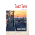Beach Town: Stories