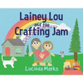 Lainey Lou and the Crafting Jam