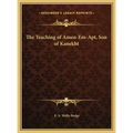 The Teaching of Amen-Em-Apt, Son of Kanekht