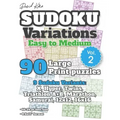David Karn Sudoku Variations - Easy to Medium Vol 2: 90 Large Print Puzzles - 9 Sudoku Variants: X, Hyper, Twins, Triathlon A+B, Marathon, Samurai, 12