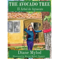 The Avocado Tree: El Árbol de Aguacate