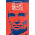 Lincoln Forum: Rediscovering Abraham Lincoln