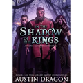 In the Shadow of the Kings: Fabled Quest Chronicles (Book 2): An Epic Fantasy Adventure