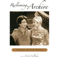 Reclaiming the Archive: Feminism and Film History