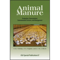 Animal Manure: Production, Characteristics, Environmental Concerns, and Management