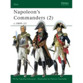Napoleon's Commanders (2): C.1809-15