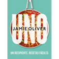Uno. Un Recipiente. Recetas Fáciles / One: Simple One-Pan Wonders