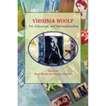 Virginia Woolf:: Art, Education, and Internationalism