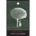 Luck Is the Hook