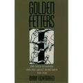 Golden Fetters: The Gold Standard and the Great Depression, 1919-1939