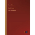 Bleak House: Part 1 - in large print