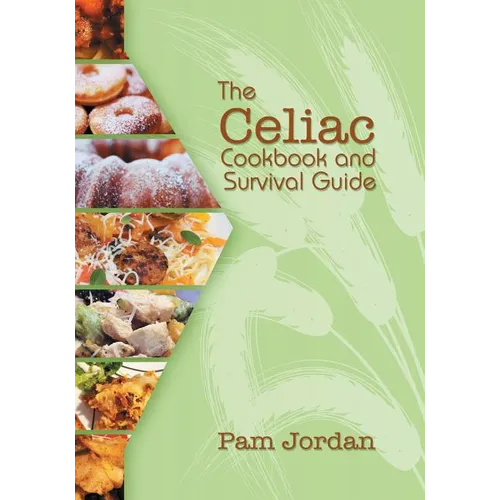 The Celiac Cookbook and Survival Guide