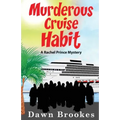 Murderous Cruise Habit