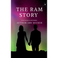 The Ram Story