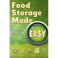 Food Storage Made Easy: A Practical Approach