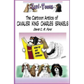 Cavi-Toons: The Cartoon Antics of Cavalier King Charles Spaniels: The Humorous Side of Two Cavaliers
