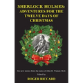 Sherlock Holmes: Adventures for the Twelve Days of Christmas
