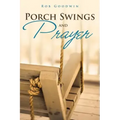 Porch Swings and Prayer