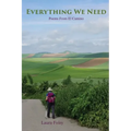 Everything We Need: Poems from El Camino