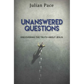 Unanswered Questions: Discovering the Truth about Jesus