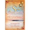 Your Soul's Compass: What Is Spiritual Guidance?