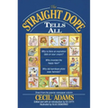 The Straight Dope Tells All