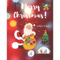 Merry christmas: Merry christmas merry christmas coloring book for kids. boys and girls.
