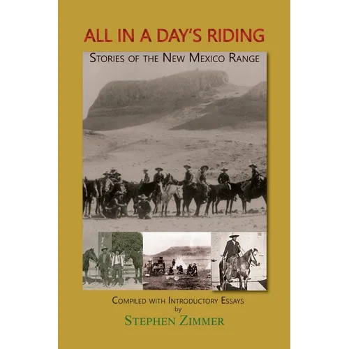 All in a Day's Riding: Stories of the New Mexico Range