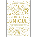 Perfectly Unique: Love Yourself Completely, Just as You Are