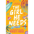 The Girl He Needs: An Opposites Attract Romantic Comedy