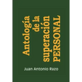 Antologia de La Superacion Personal