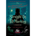 Straight on Till Morning-A Twisted Tale